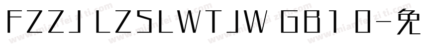 FZZJ LZSLWTJW GB1 0字体转换
